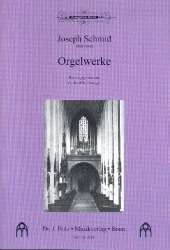 Orgelwerke -Joseph Schmid