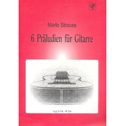 6 Präludien : für Gitarre - Marlo Strauß