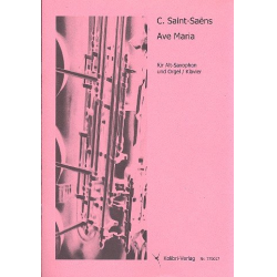 Ave Maria : für Altsaxophon - Camille Saint-Saens