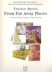 From far away Places : for piano - Timothy Brown