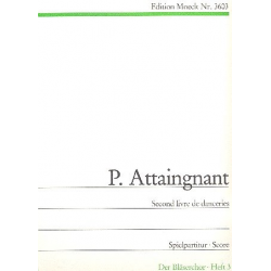 Second livre de danceries 1547 - Pierre Attaingnant