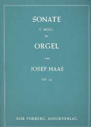 Sonate c-moll op.12 : für Orgel - Joseph Haas
