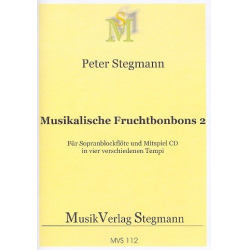 Musikalische Fruchtbonbons Band 2 (+CD) : -Peter Stegmann