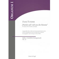 Wachet auf ruft uns die Stimme für Sopran, Streicher und Orgel Partitur und Streicherstimmen -Franz Tunder