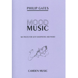 Mood Music : 6 Pieces for - Philip Gates
