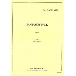 Fantasiestück op.87 : für Harfe und Klavier - Paul Bazelaire