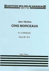 Aquileja op.85,4 . für Klavier - Jean Sibelius