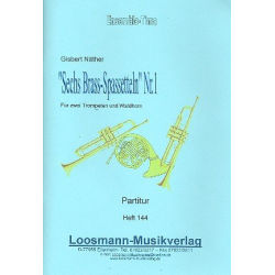 6 Brass-Spasseteln Nr.1 : -Gisbert Näther