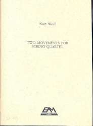2 Movements op.8 : for string quartet - Kurt Weill