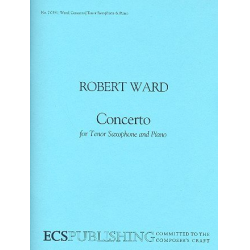 Concerto : for tenor saxophone and piano - Robert Ward