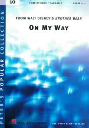 On my Way (From Walt Disney's Brother Bear) -Phil Collins / Arr.Peter Kleine Schaars
