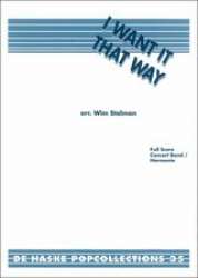 I want it that way (Performed by: Backstreet Boys) - Max Martin / Arr. Wim Stalman