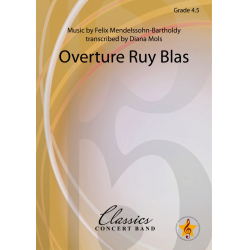 Overture Ruy Blas - Felix Mendelssohn-Bartholdy / Arr. Diana Mols