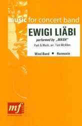 Ewigi Liäbi (Concert Band) - Padi Bernhard & Mash / Arr. Tom McAllen
