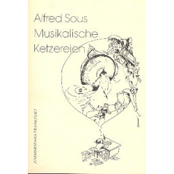 Musikalische Ketzereien - Alfred Sous