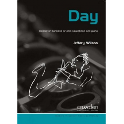 Day : for alto (baritone) saxophone - Jeffery Wilson
