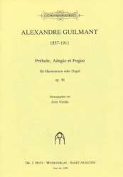 Prélude, adagio et fugue op.56 : - Alexandre Guilmant