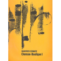 Chanson-Boutique Band 1 (Nr.1-55) : - Manfred Schmitz