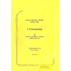 3 Triosonaten MWV X/17-19 : - Johann Melchior Molter