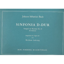 Sinfonia D-Dur : Vorspiel zur - Johann Sebastian Bach