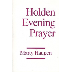 Holding Evening Prayer : for congregation - Marty Haugen