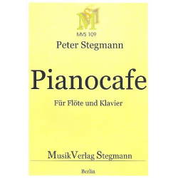 Pianocafe : für Flöte und Klavier -Peter Stegmann