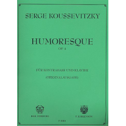 Humoresque op.4 : für - Serge Koussevitzky
