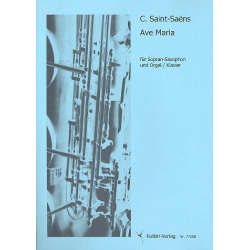 Ave Maria : für Sopransaxophon - Camille Saint-Saens