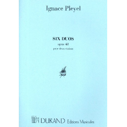 Pleyel  : 6 Duos Op 48 2 Violons - Ignaz Joseph Pleyel