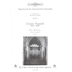 6 Stücke für Orgel Band 2 : -César Franck