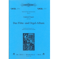 Das Flöte- und Orgel-Album : -Gabriel Fauré