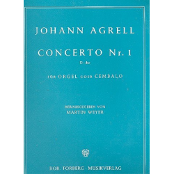 Concerto D-Dur Nr.1 : für Orgel - Johan Joachim Agrell