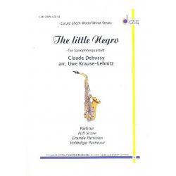 The little Negro : für 4 Saxophone (AATBar) - Claude Achille Debussy