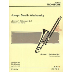 Bravour : - Joseph Franz Serafin Alschausky
