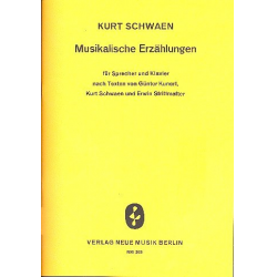 Musikalische Erzählungen : für Sprecher - Kurt Schwaen