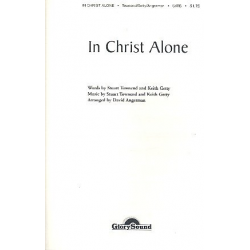 In Christ alone : for mixed chorus and piano - Stuart Townend