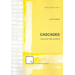 Cascades op.76 : für Violine und Blasorchester - Alois Wimmer