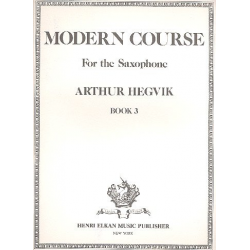 Modern Course for the saxophone - Arthur Hegvik