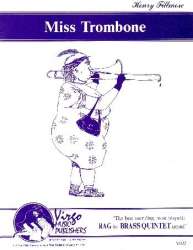 Miss Trombone : - Henry Fillmore