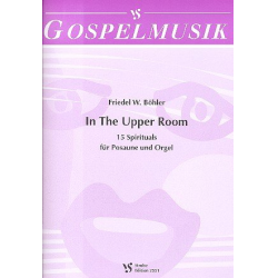 In the upper Room : 15 Spirituals - Friedel W., Böhler