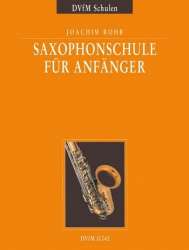 Saxophonschule für Anfänger : - Joachim Rohr