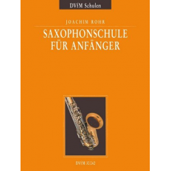 Saxophonschule für Anfänger : - Joachim Rohr