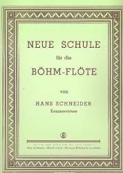 Neue Schule für die Böhm-Flöte - Hans Schneider