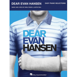 Dear Evan Hansen - Easy Piano Selections - Benj Pasek Justin Paul