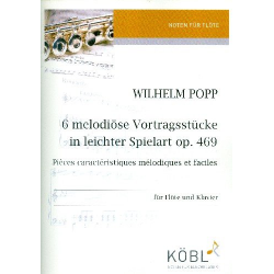 6 melodiöse Vortragsstücke in leichter - Wilhelm Popp