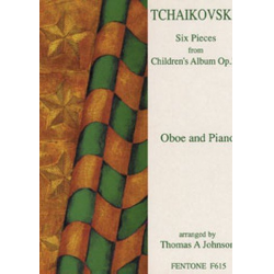6 Pieces from children's album - Piotr Ilich Tchaikowsky (Pyotr Peter Ilyich Iljitsch Tschaikovsky)