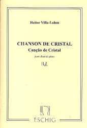 Cancao de Cristal : pour chant et piano - Heitor Villa-Lobos