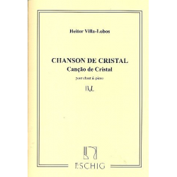 Cancao de Cristal : pour chant et piano - Heitor Villa-Lobos