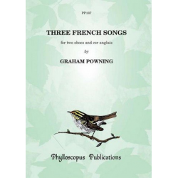 3 French Songs : for 2 oboes and cor - Graham Powning