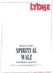 Spiritual Waltz : für Blechbläser- - Enrique Crespo